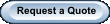 Request a Quote